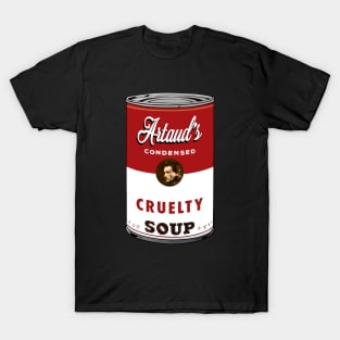 Artaud Soup T-Shirt